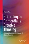 Cover: Returning to Primordially Creative Thinking - Springer