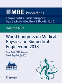 Enlarge image Cover: World Congress on Medical Physics and Biomedical Engineering 2018 - Springer