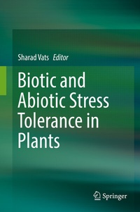 Abbildung von: Biotic and Abiotic Stress Tolerance in Plants - Springer