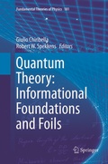 Cover: Quantum Theory: Informational Foundations and Foils - Springer