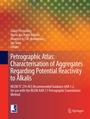 Cover: Petrographic Atlas: Characterisation of Aggregates Regarding Potential Reactivity to Alkalis - Springer