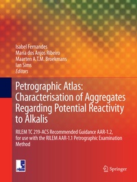 Enlarge image Cover: Petrographic Atlas: Characterisation of Aggregates Regarding Potential Reactivity to Alkalis - Springer