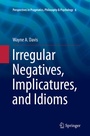 Cover: Irregular Negatives, Implicatures, and Idioms - Springer