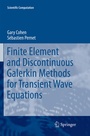 Cover: Finite Element and Discontinuous Galerkin Methods for Transient Wave Equations - Springer