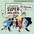 Cover: Die Grundschul-Superhelden / Der Zirkusl&ouml;we - Universal Music