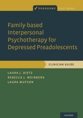 Cover: Family-based Interpersonal Psychotherapy for Depressed Preadolescents - Oxford University Press Inc