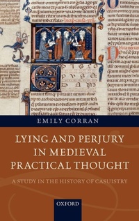 Enlarge image Cover: Lying and Perjury in Medieval Practical Thought - Oxford University Press