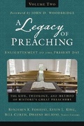 Cover: A Legacy of Preaching, Volume Two---Enlightenment to the Present Day - Zondervan Academic