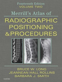Enlarge image Cover: Merrill's Atlas of Radiographic Positioning and Procedures E-Book - Mosby