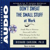 Enlarge image Cover: Dont Sweat the Small Stuff at Work CD - SIMON & SCHUSTER AUDIO