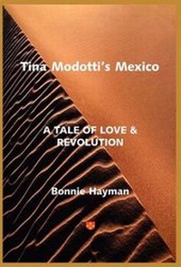 Enlarge image Cover: Tina Modotti's Mexico - Floricanto Press