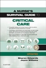 Cover: A Nurse's Survival Guide to Critical Care - Updated Edition - Elsevier