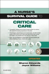 Enlarge image Cover: A Nurse's Survival Guide to Critical Care - Updated Edition - Elsevier