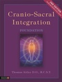 Cover: Cranio-Sacral Integration, Foundation, Second Edition - Singing Dragon