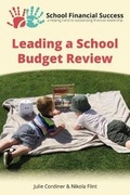 Cover: Leading A School Budget Review - School Financial Success Publishing
