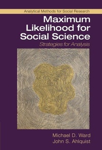 Enlarge image Cover: Maximum Likelihood for Social Science - Cambridge University Press