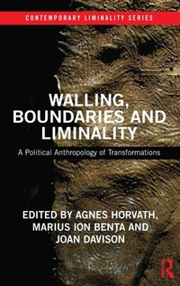 Enlarge image Cover: Walling, Boundaries and Liminality - Routledge