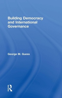 Enlarge image Cover: Building Democracy and International Governance - Routledge