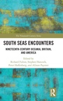 Cover: South Seas Encounters - Routledge