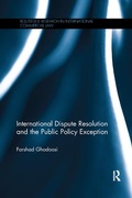Abbildung von: International Dispute Resolution and the Public Policy Exception - Routledge