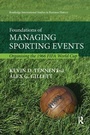Cover: Foundations of Managing Sporting Events - Routledge