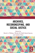 Cover: Archives, Recordkeeping and Social Justice - Routledge