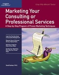 Cover: Marketing Your Consulting or Professional Services - Crisp Publications Inc
