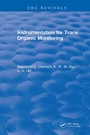 Cover: Instrumentation for Trace Organic Monitoring - CRC Press