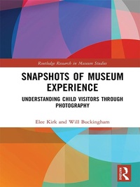 Abbildung von: Snapshots of Museum Experience - Routledge
