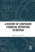Cover: A History of Corporate Financial Reporting in Britain - Routledge
