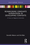 Cover: Reimagining Graduate Supervision in Developing Contexts - Routledge