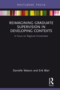 Enlarge image Cover: Reimagining Graduate Supervision in Developing Contexts - Routledge