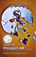 Cover: Prospect Hill (THE SOCIAL HILL SERIES, #2) - Jason Hill