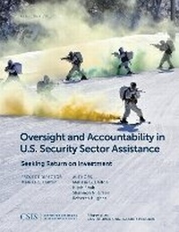 Enlarge image Cover: Oversight and Accountability in U.S. Security Sector Assistance - Centre for Strategic & International Studies,U.S.