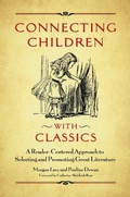 Cover: Connecting Children with Classics - Libraries Unlimited Inc