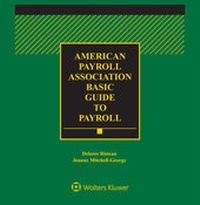Abbildung von: APA Basic Guide to Payroll - Wolters Kluwer Law & Business
