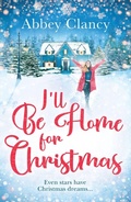 Cover: I'll Be Home For Christmas - Mills & Boon