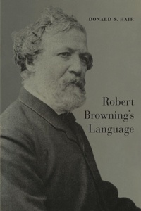 Enlarge image Cover: Robert Browning's Language - University of Toronto Press