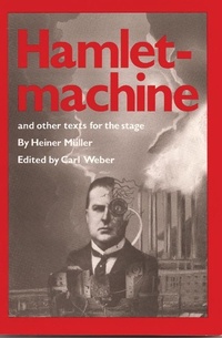 Enlarge image Cover: Hamletmachine and other Texts for the Stage - PAJ Publications,U.S.