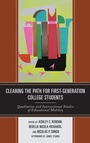 Cover: Clearing the Path for First-Generation College Students - Lexington Books