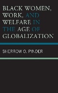 Cover: Black Women, Work, and Welfare in the Age of Globalization - Lexington Books