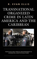Cover: Transnational Organized Crime in Latin America and the Caribbean - Lexington Books