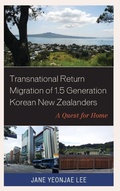 Cover: Transnational Return Migration of 1.5 Generation Korean New Zealanders - Lexington Books