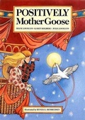 Cover: Positively Mother Goose - H J  Kramer