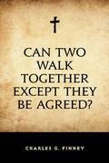 Cover: Can Two Walk Together Except They Be Agreed? - Krill Press