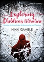 Cover: Exploring Children's Literature - SAGE Publications Ltd