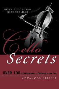 Enlarge image Cover: Cello Secrets - Rowman & Littlefield Publishers