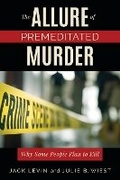Cover: The Allure of Premeditated Murder - Rowman & Littlefield