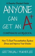 Cover: Anyone Can Get An A+ Companion Workbook - Dreamcatcher Books