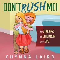 Enlarge image Cover: Don't Rush Me! - Loving Healing Press